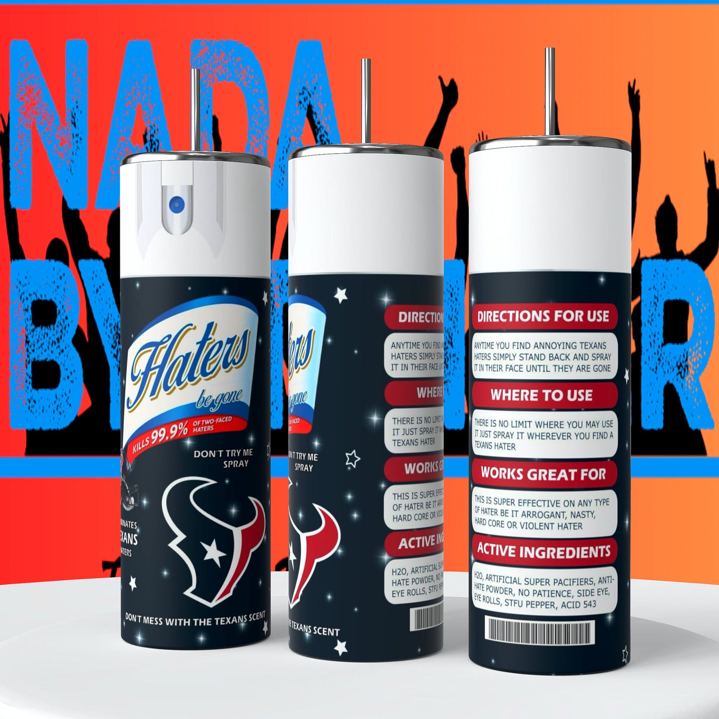 Houston Texans Hater Spray 20oz Skinny Tumbler