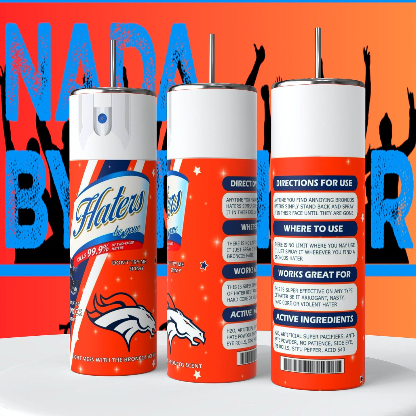 Denver Broncos Hater Spray 20oz Skinny Tumbler