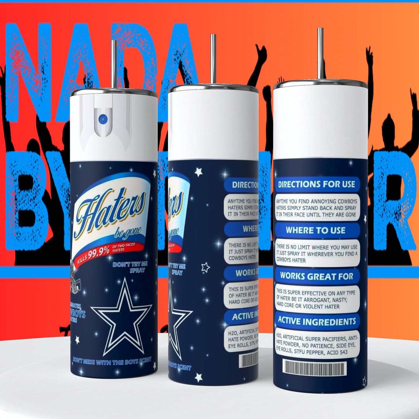 Dallas Cowboys Hater Spray 20oz Skinny Tumbler