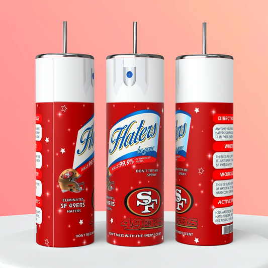 49er Hater be gone spray 20 oz Tumbler wrap template